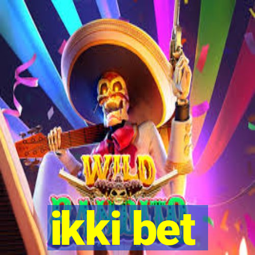 ikki bet